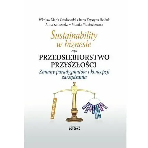 Sustainability w biznesie czyli przedsiębiorstwo przyszłości