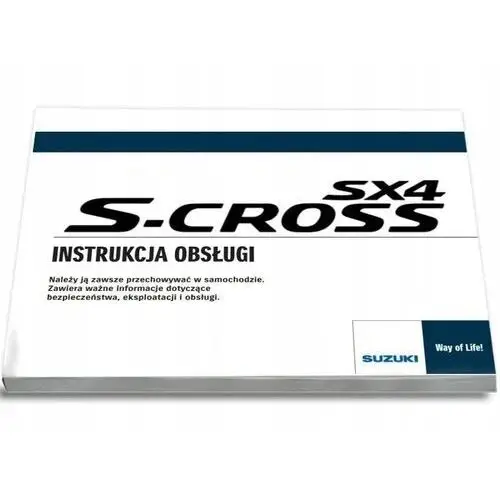 Suzuki SX4 S-Cross 2013-2016+Radio Instrukcja Obsł