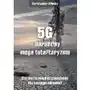 5G narodziny mega totalitaryzmu. Czy jest to również zagrożenie dla naszego zdrowia? - Klinsky Chris - książka Sklep on-line