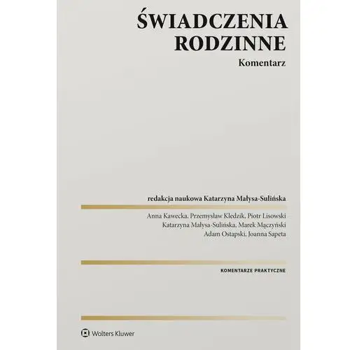 Świadczenia rodzinne. Komentarz