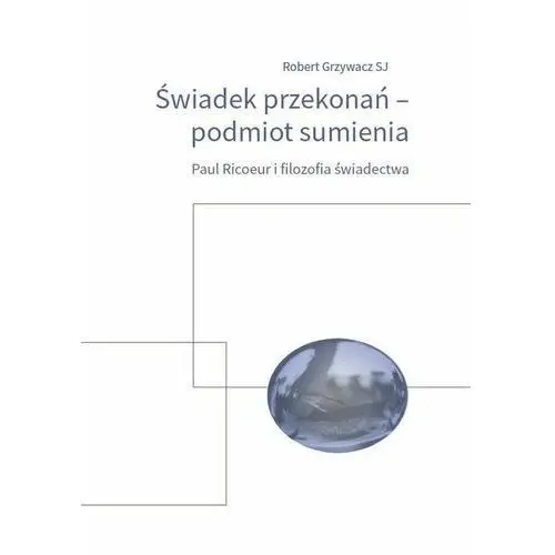 Świadek przekonań podmiot sumienia