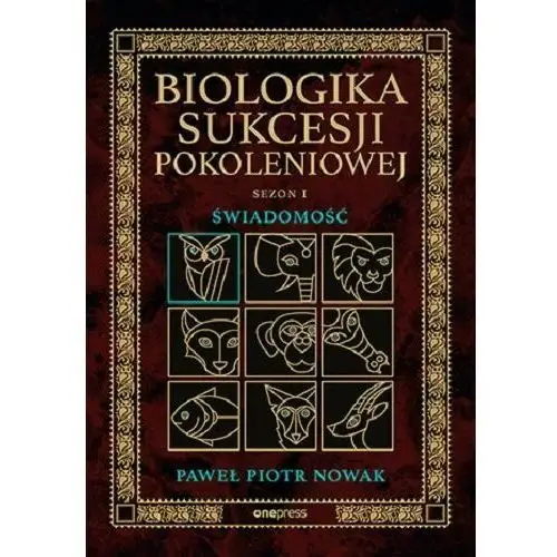 Świadomość. Biologika sukcesji pokoleniowej. Sezon 1