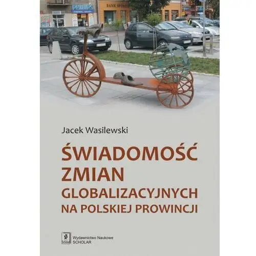 Świadomość zmian globalizacyjnych na polskiej prowincji