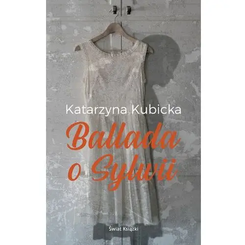 Ballada o Sylwii - Katarzyna Kubicka
