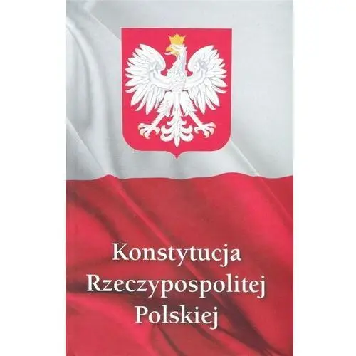 Konstytucja rzeczypospolitej polskiej