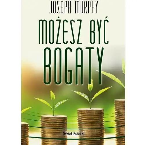 Świat książki Możesz być bogaty