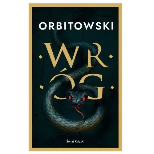 Orbitowski łukasz - wróg Świat książki