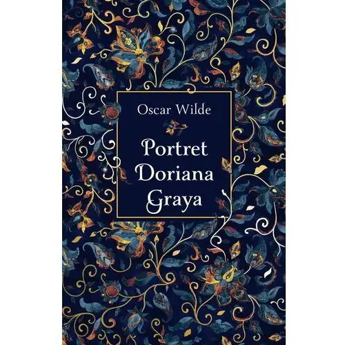 Portret doriana graya (elegancka edycja) Świat książki