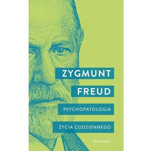 Świat książki Psychopatologia życia codziennego