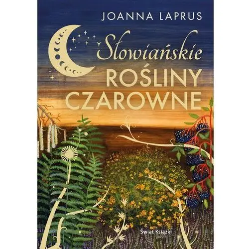 Słowiańskie rośliny czarowne Świat książki