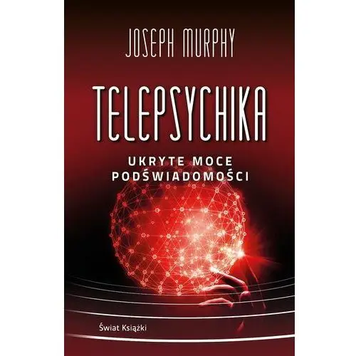 Świat książki Telepsychika. ukryte moce podświadomości