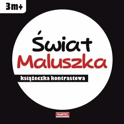 Świat maluszka. Książeczka kontrastowa