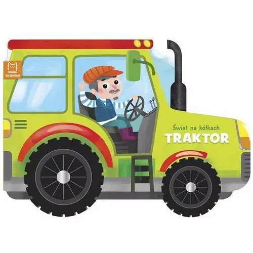 Świat na kółkach. Traktor