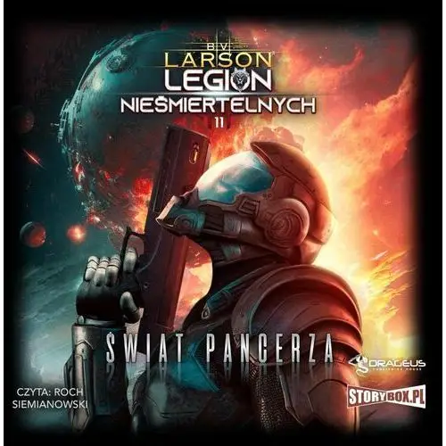 Świat pancerza. Legion Nieśmiertelnych. Tom 11