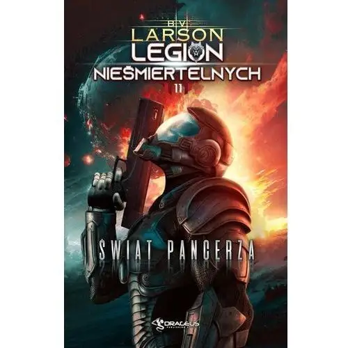 Świat Pancerza. Legion Nieśmiertelnych. Tom 11