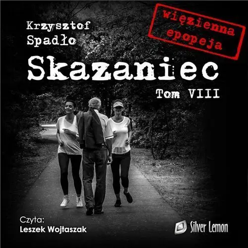 Świat u stóp. Skazaniec. Tom 8 - audiobook