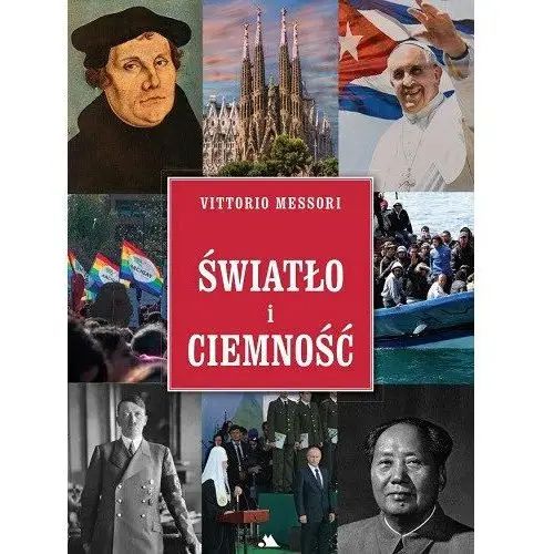 Światło i ciemność. O historii, ideologiach i apologetyce