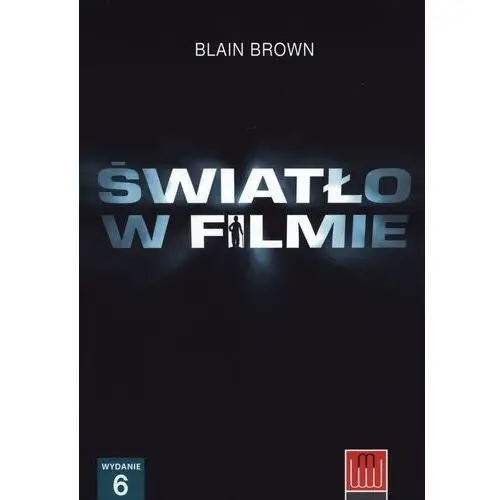 ŚWIATŁO W FILMIE BLAIN BROWN