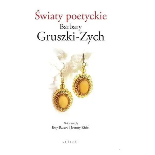 światy poetyckie barbary gruszki-zych