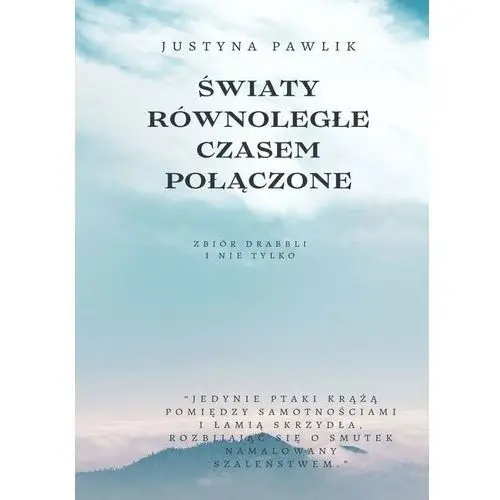 Światy równoległe czasem połączone - ebook EPUB