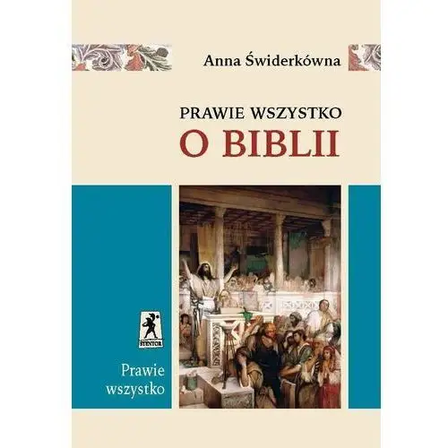 Prawie wszystko o Biblii