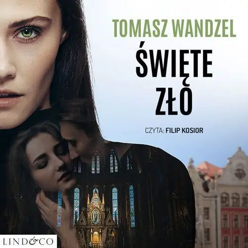 Święte zło. Róża WIelopolska. Tom 2