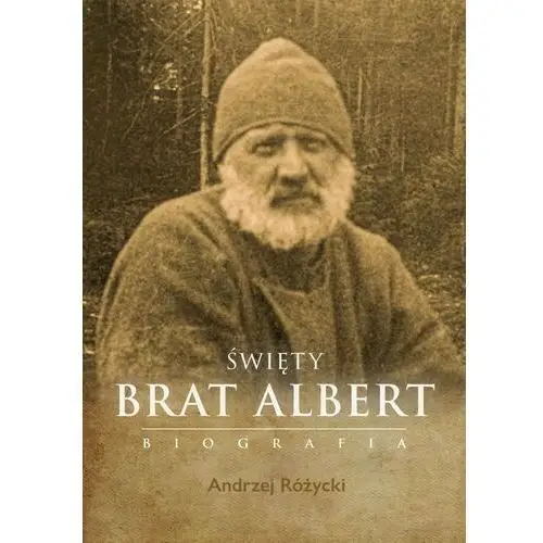 Święty Brat Albert. Biografia