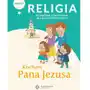 Religia kl.0 podręcznik z ćwiczeniami cz.2 - Kocham Pana Jezusa - książka Sklep on-line