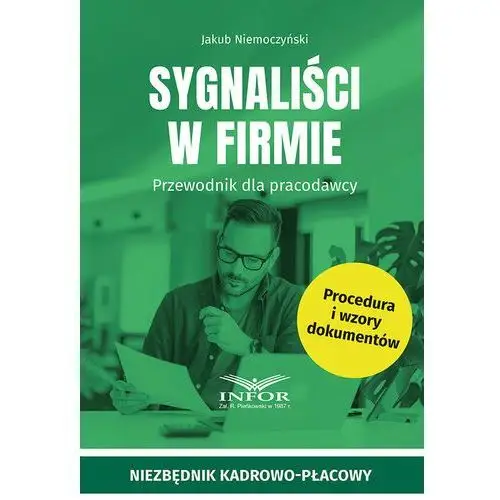 Sygnaliści w firmie. Poradnik dla pracodawcy