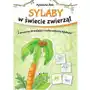 Sylaby w świecie zwierząt. Ćwiczenia utrwalające Sklep on-line