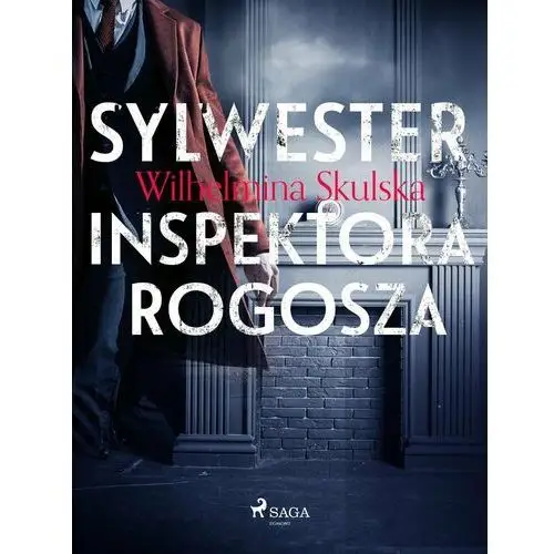 Sylwester inspektora Rogosza