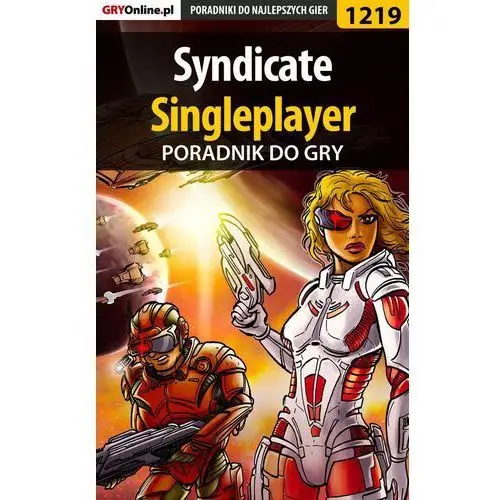 Syndicate - singleplayer - poradnik do gry