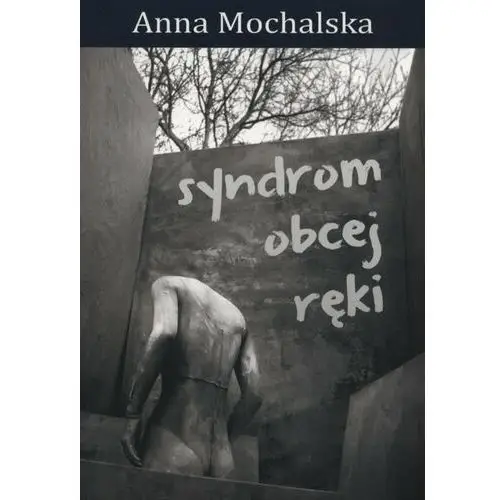 Syndrom obcej ręki