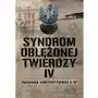 Syndrom oblężonej twierdzy. zmagania kontrwywiadu ii rp. tom iv Sklep on-line