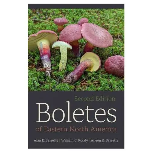 Boletes of Eastern North America, Second Edition