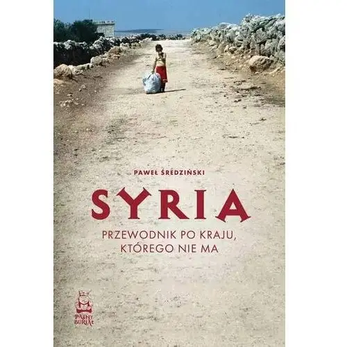 Syria. Przewodnik po kraju, którego nie ma