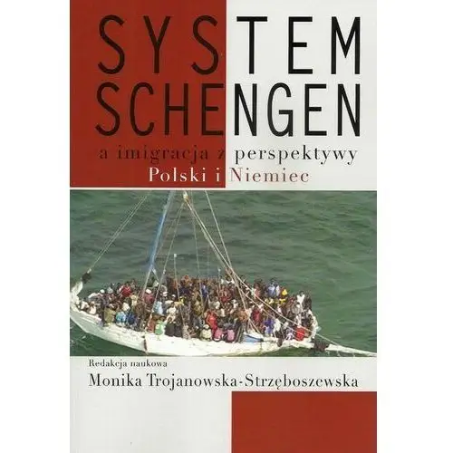 System Schengen a imigracja z perspektywy Polski i - Jeśli zamówisz do 14:00, wyślemy tego samego dnia