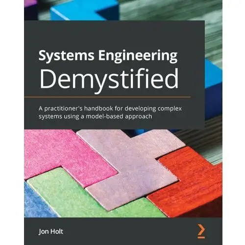 Systems Engineering Demystified