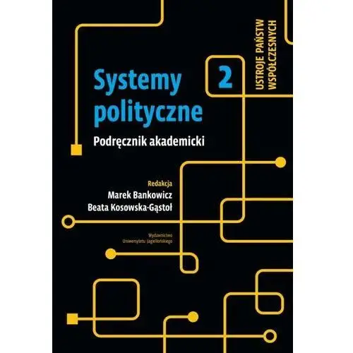 Systemy polityczne Podręcznik akademicki Tom 2 (E-book), E03C2022EB