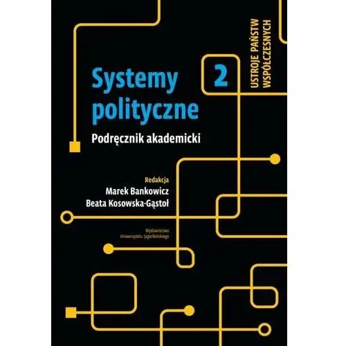 Systemy polityczne. Tom 2
