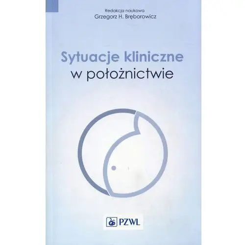 Sytuacje kliniczne w położnictwie