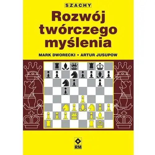 Szachy. Rozwój twórczego myślenia