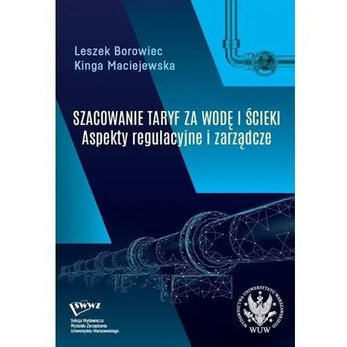 Szacowanie taryf za wodę i ścieki Wydawnictwa uniwersytetu warszawskiego