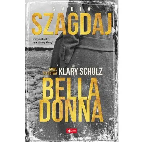 Szagdaj nadia Bella donna nowe śledztwa klary schulz