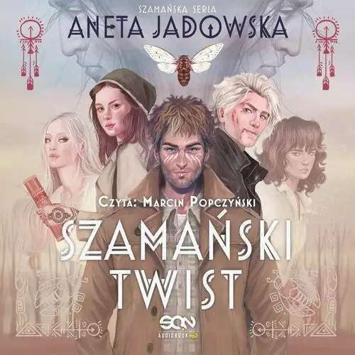 Szamański twist. Szamańska seria. Tom 3