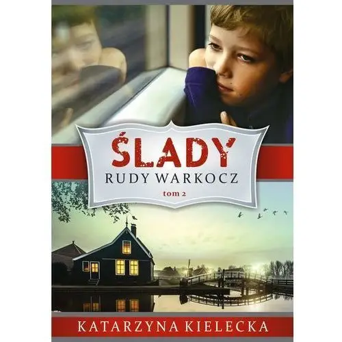 Ślady tom 2. rudy warkocz - kielecka katarzyna Szara godzina