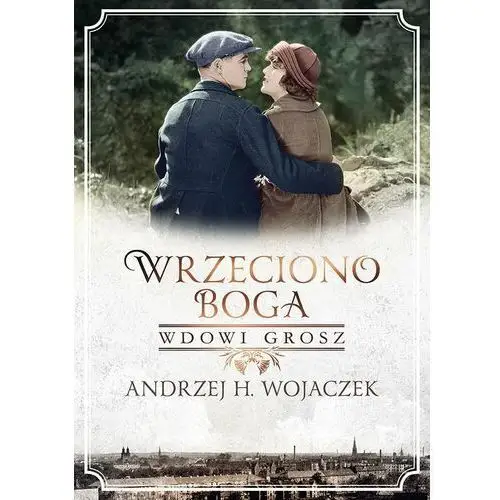 Wrzeciono Boga. Wdowi grosz