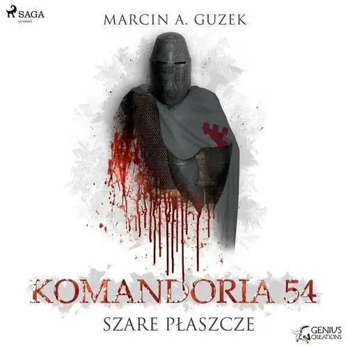 Szare Płaszcze. Komandoria 54