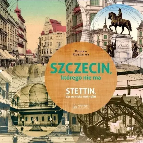 Szczecin którego nie ma - Jeśli zamówisz do 14:00, wyślemy tego samego dnia