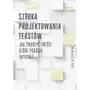 Sztuka projektowania tekstów Szczepaniak ewa Sklep on-line